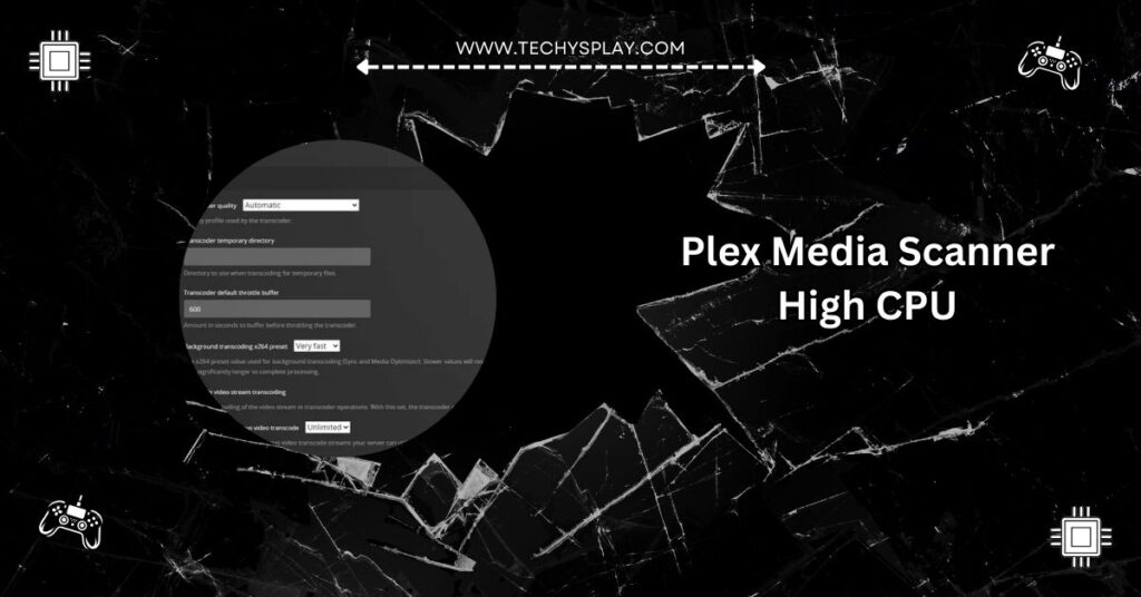 Plex Media Scanner High CPU