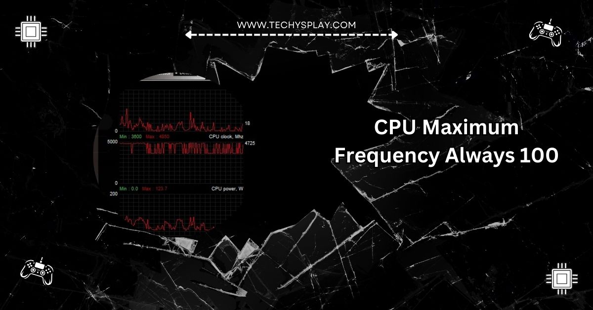 CPU Maximum Frequency Always 100