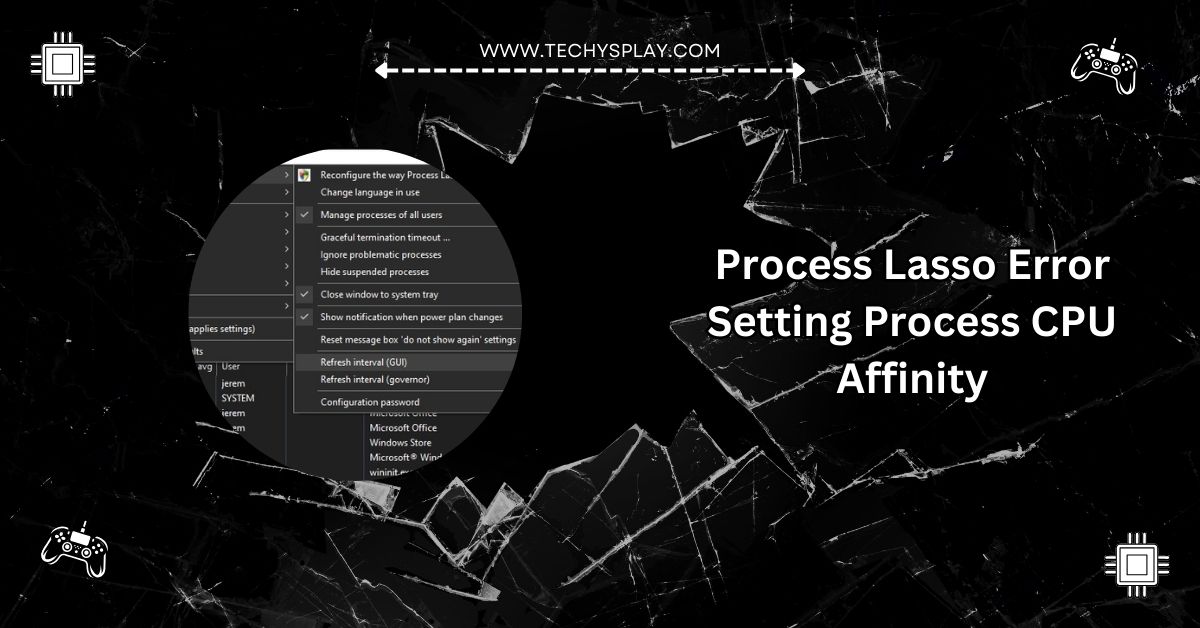 Process Lasso Error Setting Process CPU Affinity